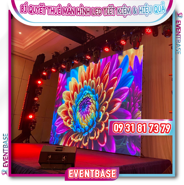 Màn hình LED do Eventbase cung cấp