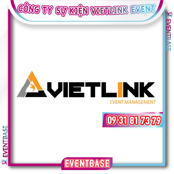 Công Ty Tổ Chức Sự Kiện Vietlink Event