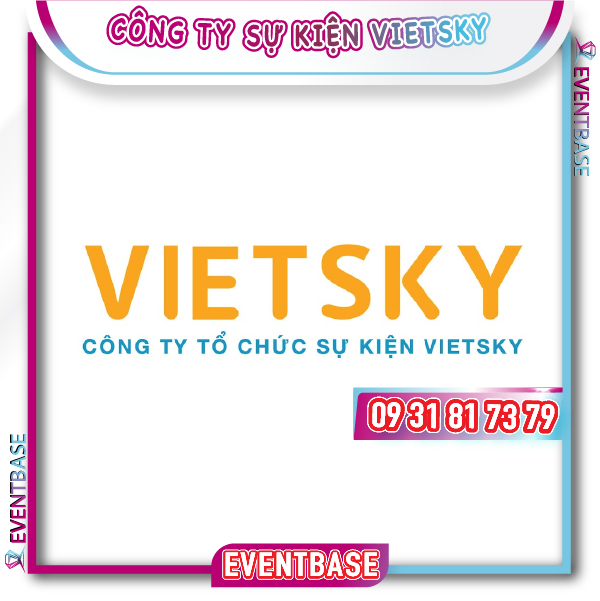 Công ty tổ chức sự kiện Vietsky