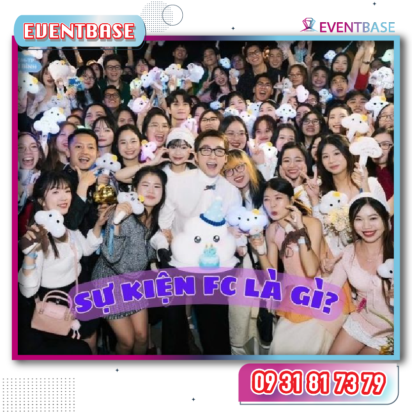 Sự kiện FC là các hoạt động được tổ chức bởi fanclub dành cho thần tượng