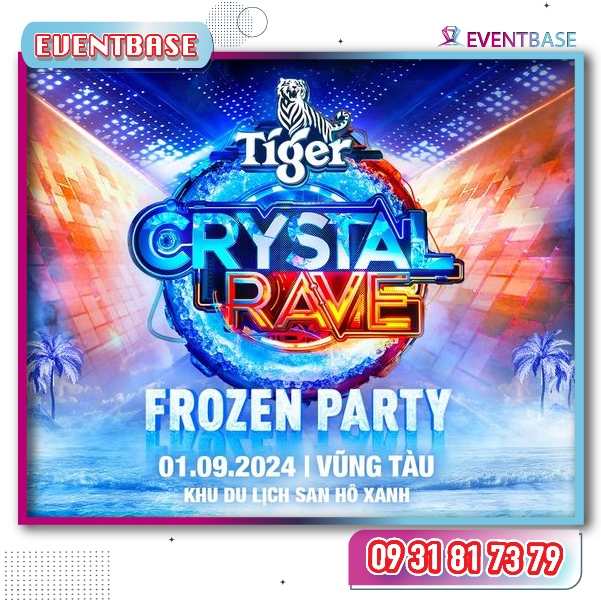 Tiger Crystal Rave Vũng Tàu