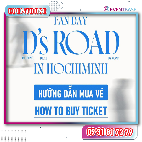 Hướng dẫn mua vé sự kiện Daesung Fan Day HCM